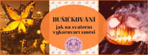 Dušičkování s vykuřováním @ Kosmetika hrou Praha